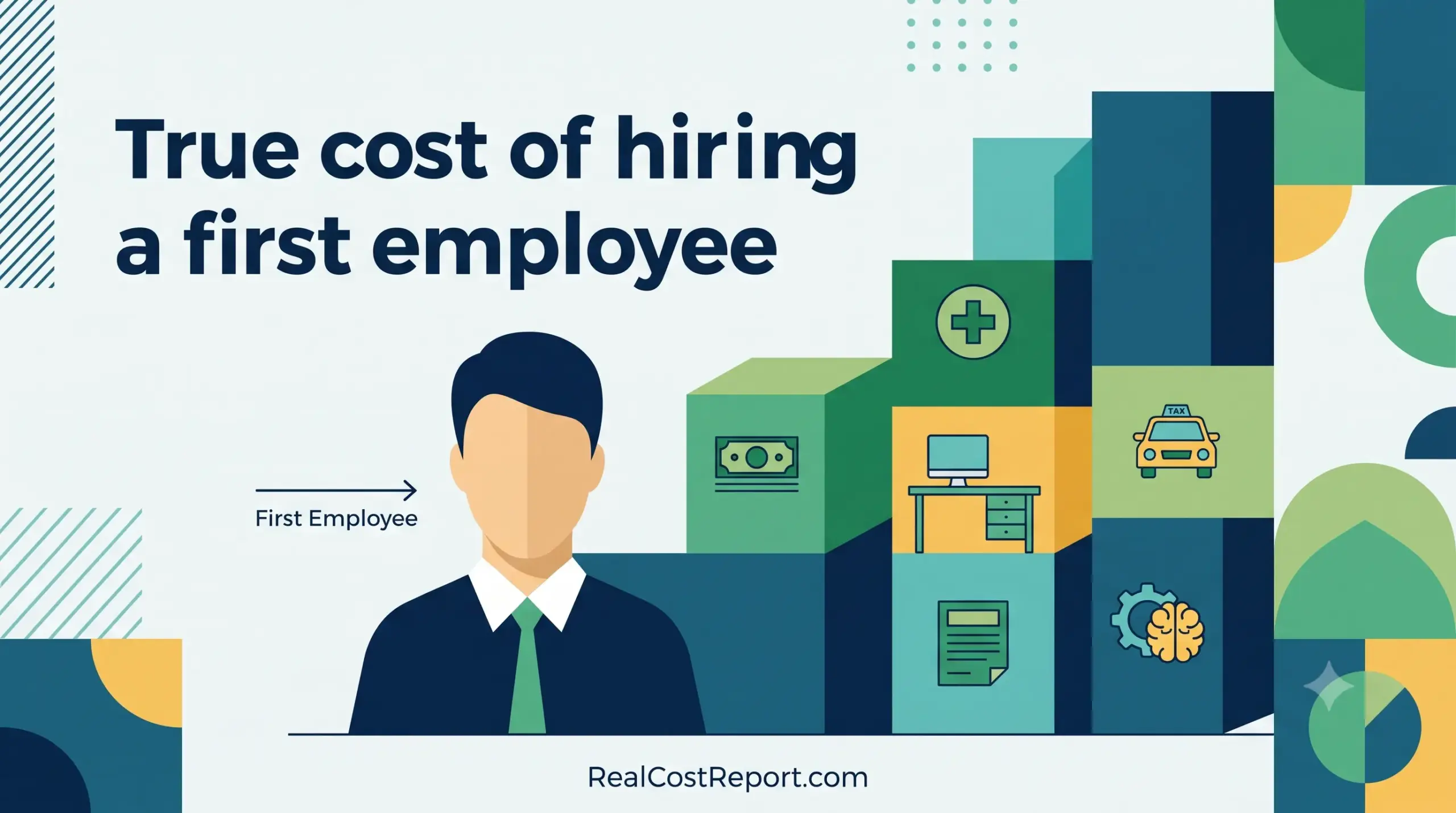 Minimalist vector illustration of a faceless professional next to stacked expense blocks, titled "True cost of hiring a first employee."