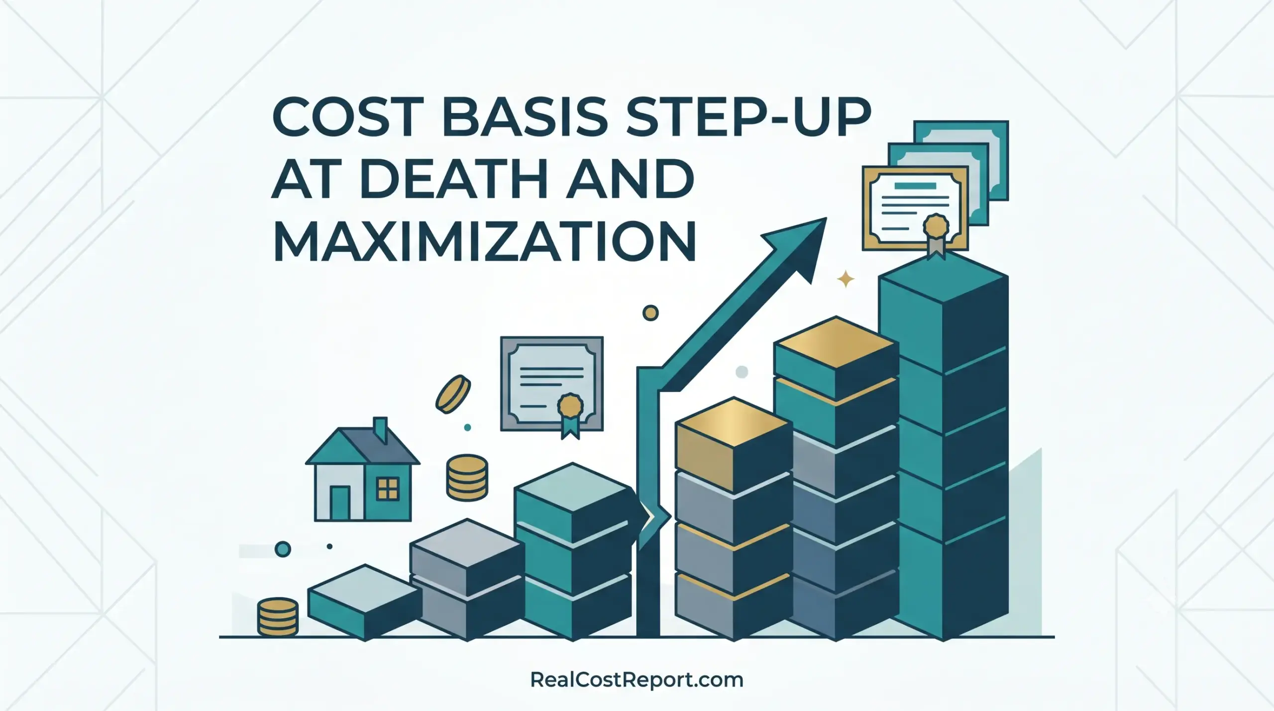 Minimalist geometric illustration with rising block graphs, assets, and arrows, representing the cost basis step-up and maximization strategy.